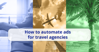 How to automate ads for travel agencies via BlueWinston?