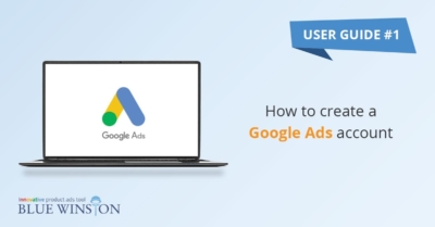 How to Use and Create a Google Ads Account, Beginner's Guide