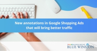 new annotations in google shopping ads