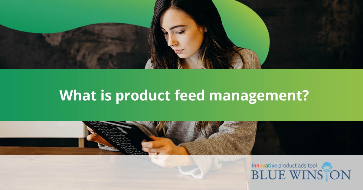 product_feed management