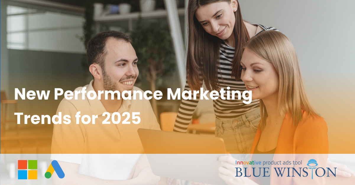 New Performance Marketing Trends for 2025