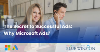 The Secret to Successful Ads: Why Microsoft Ads?