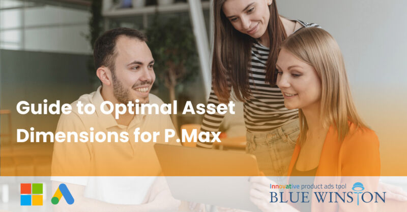 Pmax Assets Example Guide to Optimal Asset Dimensions for P.Max | BlueWinston.com