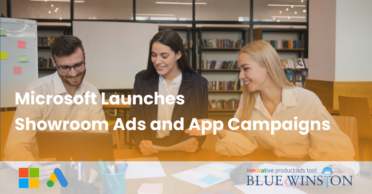 Microsoft Launches Showroom Ads and App Campaigns