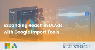 Expanding Reach in M.Ads with Google Import Tools