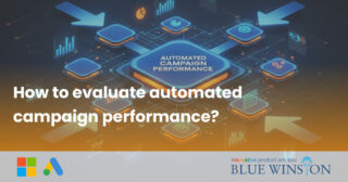 How to evaluate automated campaign performance?