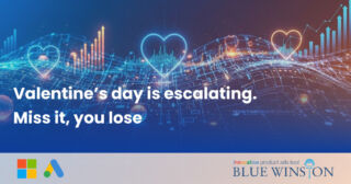 Valentine’s day is escalating. Miss it, you lose